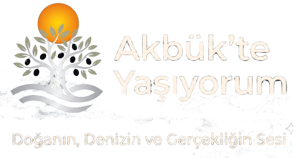 Akbük'te Yaşam